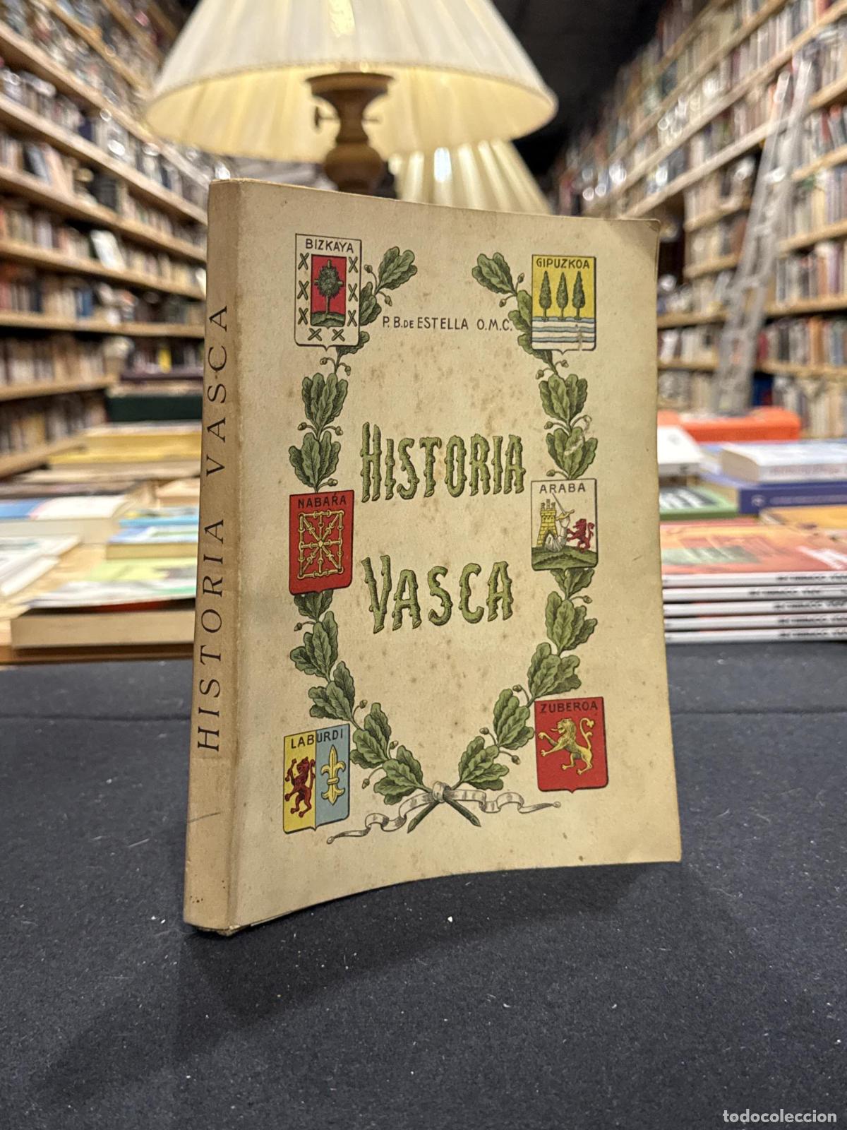 Libros: Historia vasca - Padre Bernardino de Estella