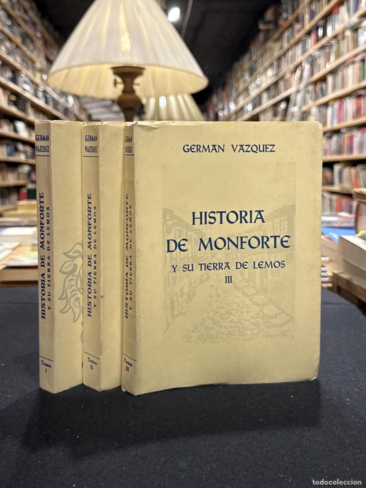 Libros: Historia de Monforte y su tierra de Lemos (3 vol&uacute;menes) - Germ&aacute;n V&aacute;zquez