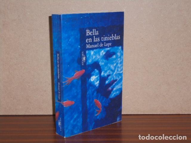 Libros: BELLA EN LAS TINIEBLAS - Lope, Manuel de - Foto 2