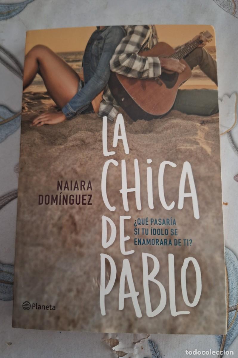 Libros: Libro la chica de pablo