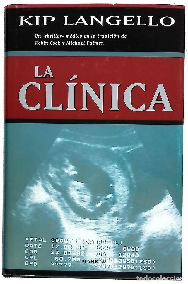 Libros: La cl&iacute;nica - Langello, Kip