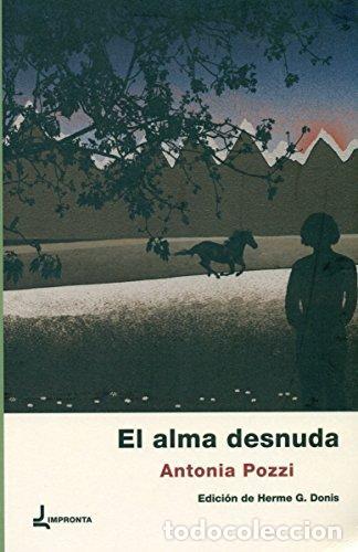 Libros: El alma desnuda - POZZI, ANTONIA