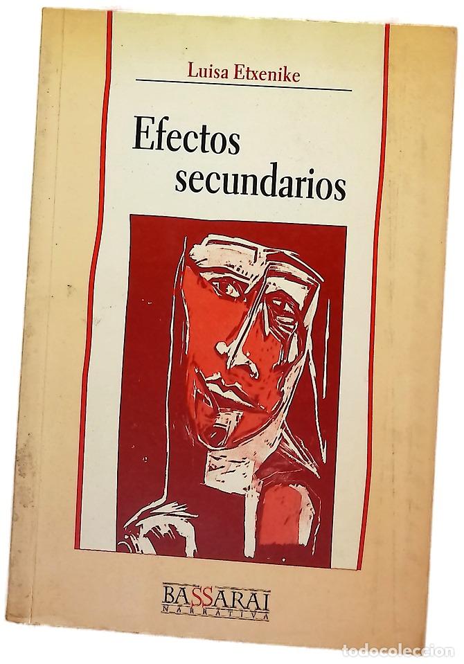 Libros: Efectos secundarios - Etxenike, Luisa