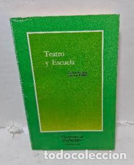 Libri di seconda mano: TEATRO Y ESCUELA - ; CARLOS HERANS; Enrique pati&ntilde;o