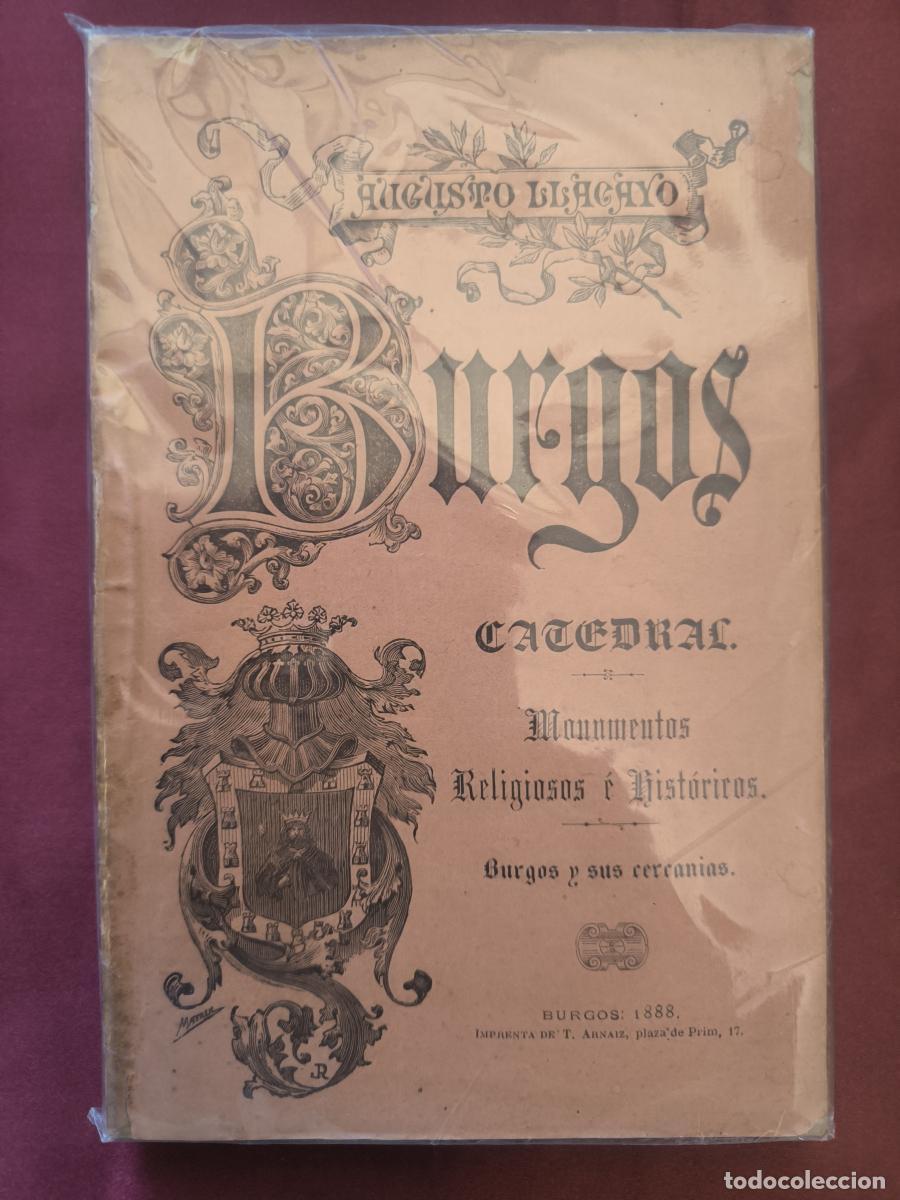 Livres: Burgos. Catedral, Cartuja, Huelgas. Monumentos religiosos, art&iacute;sticos &eacute; hist&oacute;ricos, curiosidades, co