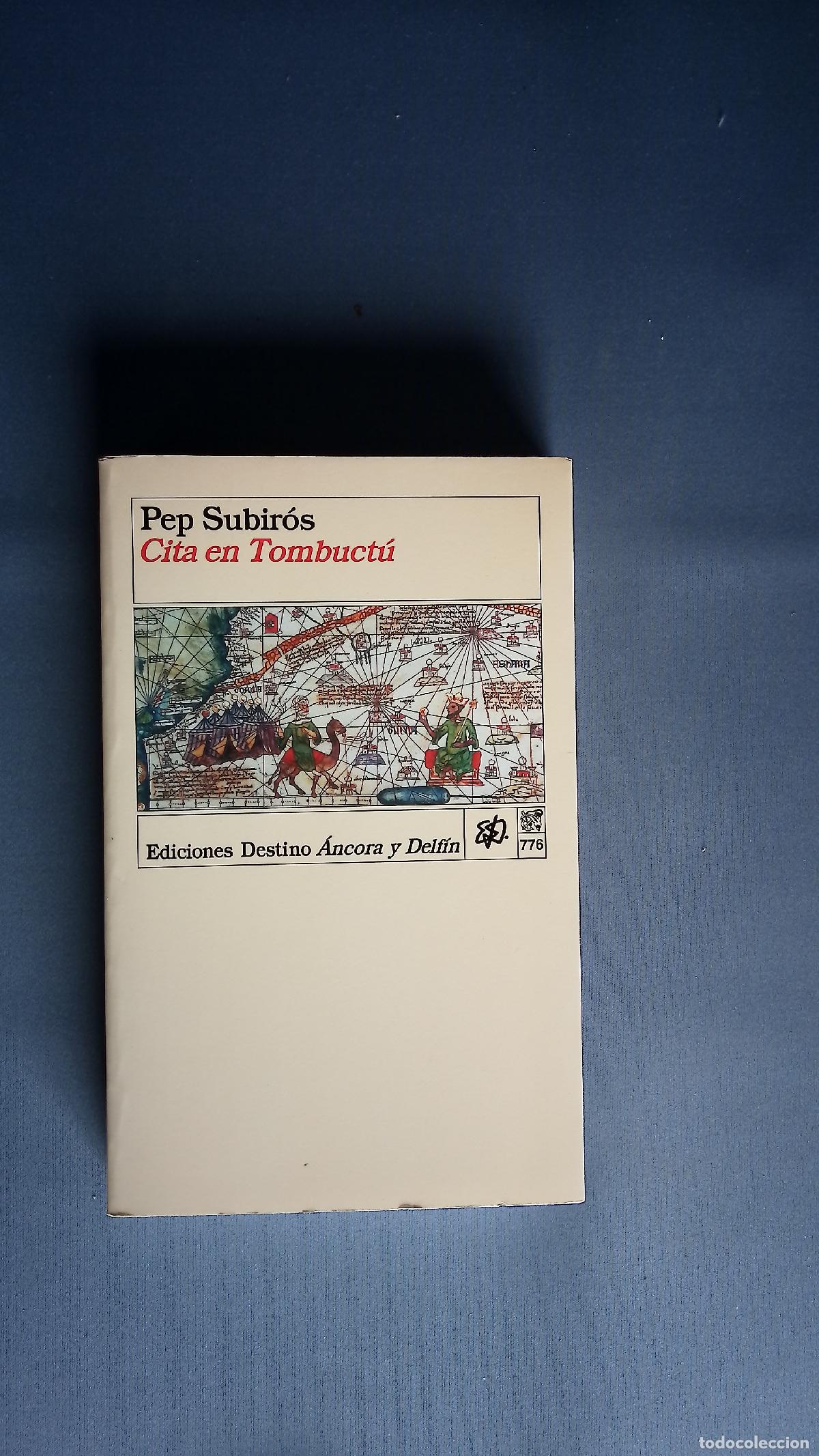 Libri di seconda mano: Cita en Tombuct&uacute; - Subir&oacute;s, Pep