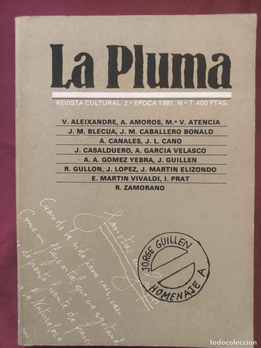 B&uuml;cher: La Pluma. Revista Cultural. Segunda &Eacute;poca. N&uacute;mero 7: Homenaje a Jorge Guill&eacute;n. - vvaa