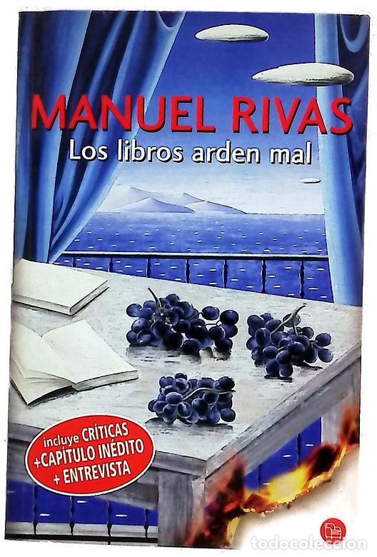 B&uuml;cher: Los libros arden mal - Rivas, Manuel