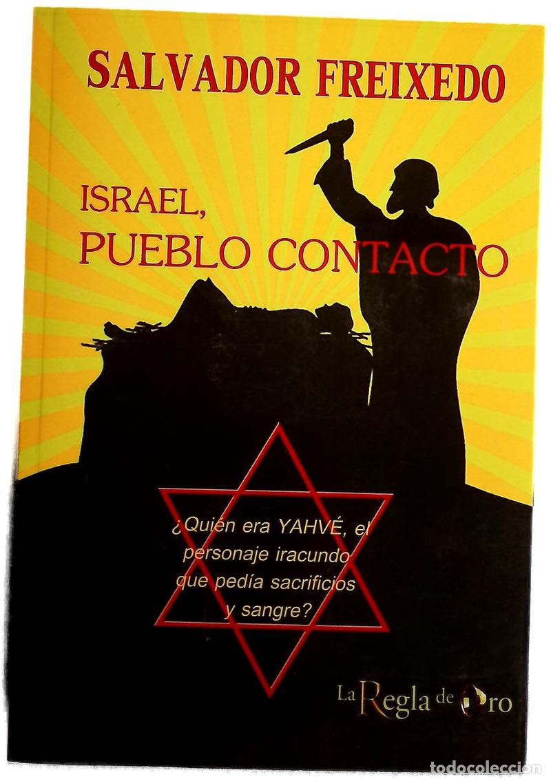 B&uuml;cher: Israel, pueblo contacto - Freixedo, Salvador