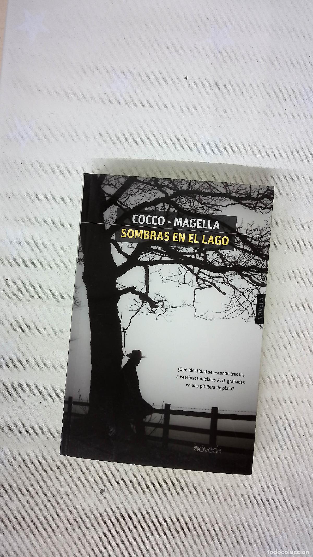 Libros: Sombras en el lago - Cocco, Giovanni; Magella, Amneris; Ros Gonz&aacute;lez, Miguel