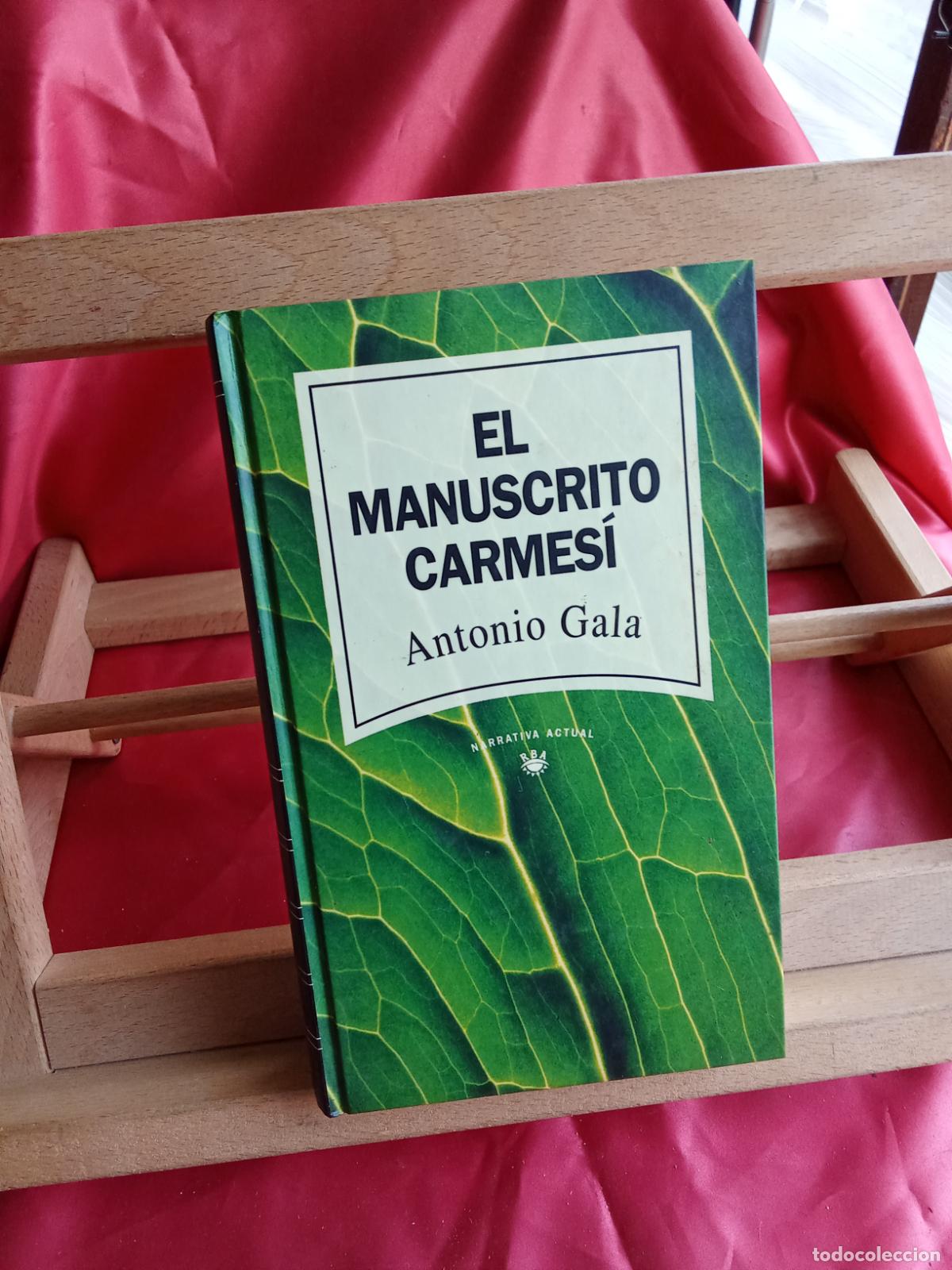 Libros: El manuscrito carmes&iacute;. Antonio Gala L.12820-17148