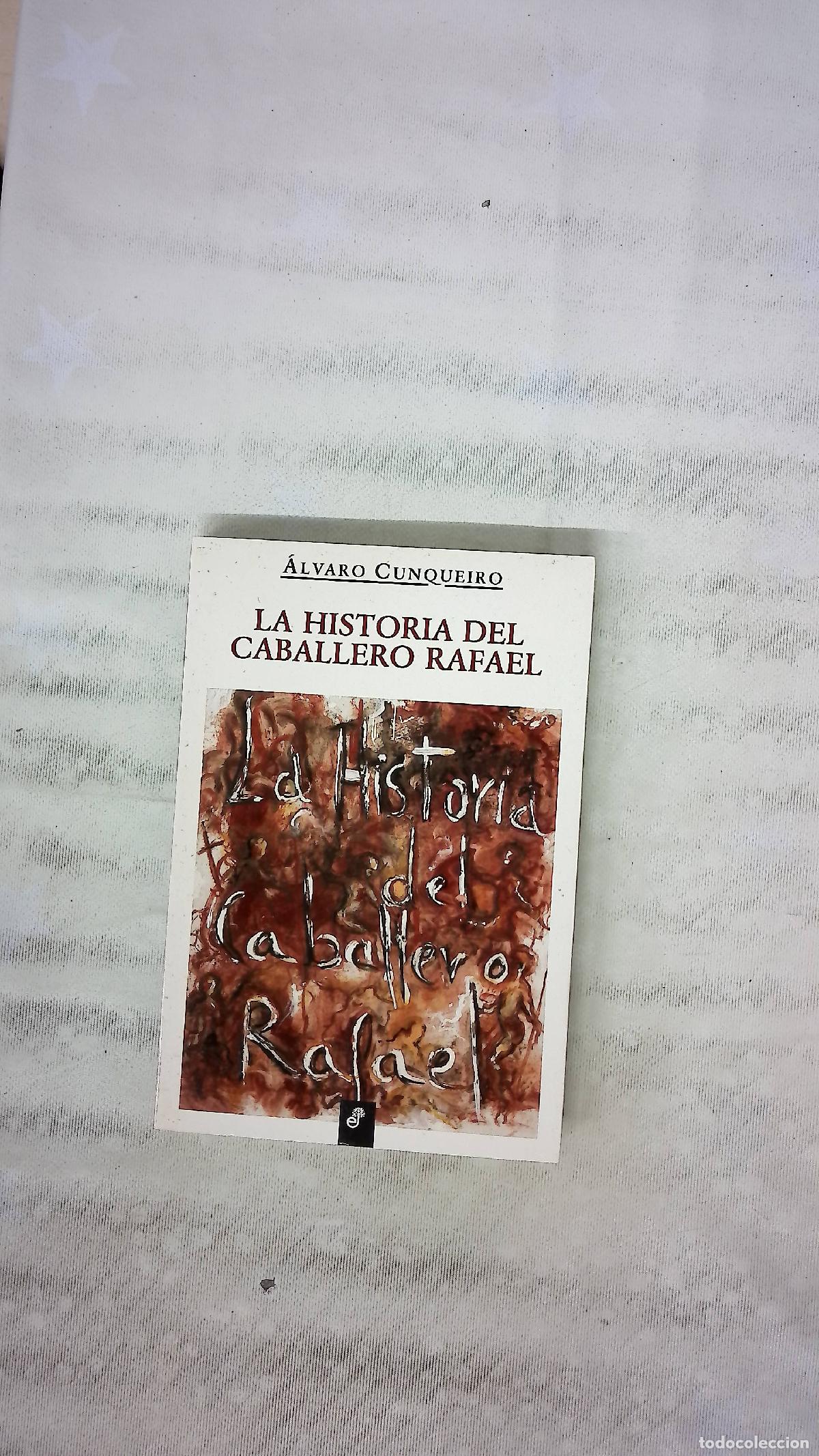 Libros: La historia del Caballero Rafael
