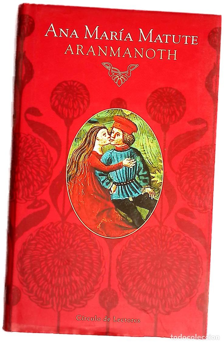 Libros: Aranmanoth - Matute, Ana Mar&iacute;a