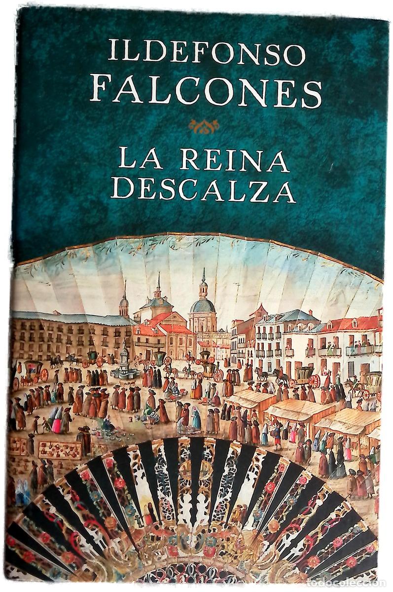 Libros: La reina descalza - Falcones, Ildefonso