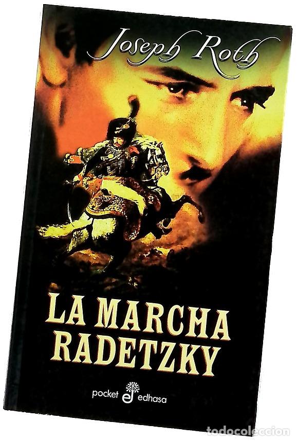 Libros: La marcha Radetzky - Roth, Joseph