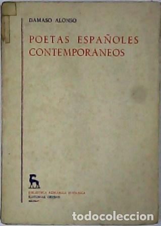 Libros: ALONSO, D&aacute;maso.- - Poetas espa&ntilde;oles contempor&aacute;neos.