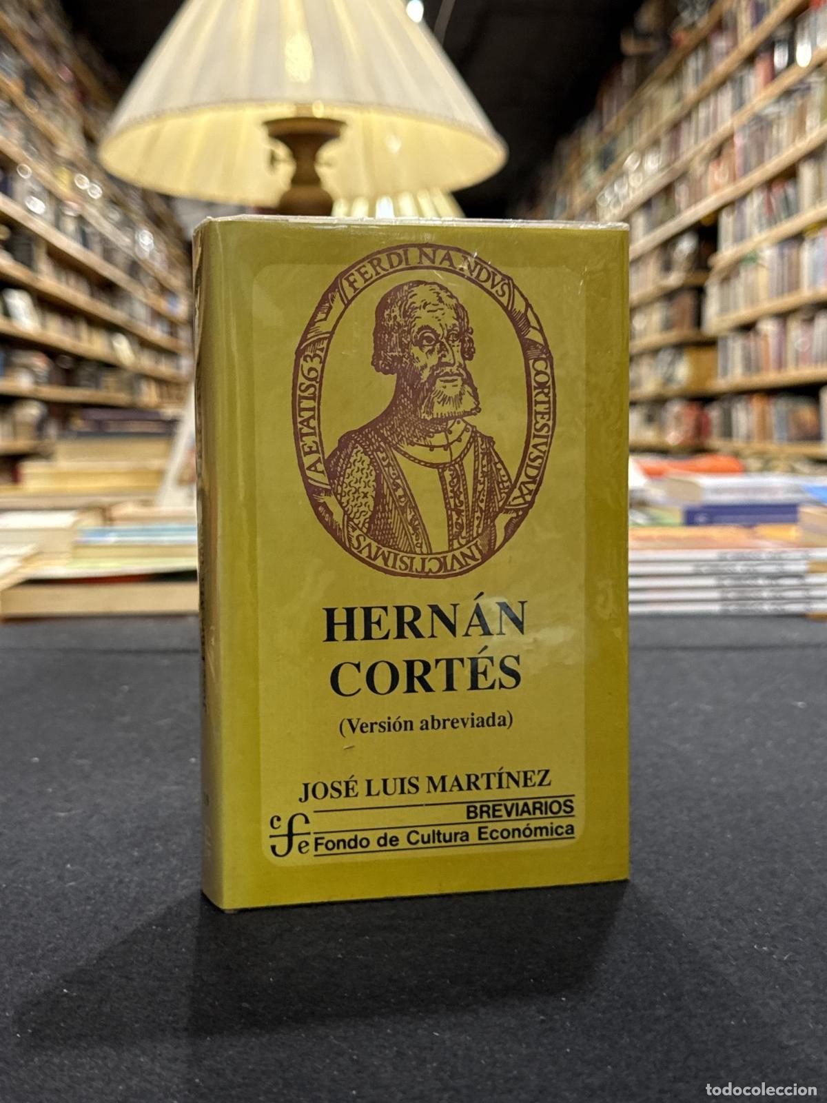 Libros: Hern&aacute;n Cort&eacute;s - Jose Luis Mart&iacute;nez
