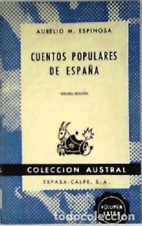 Libros: ESPINOSA, Aurelio M.- - Cuentos populares de Espa&ntilde;a.