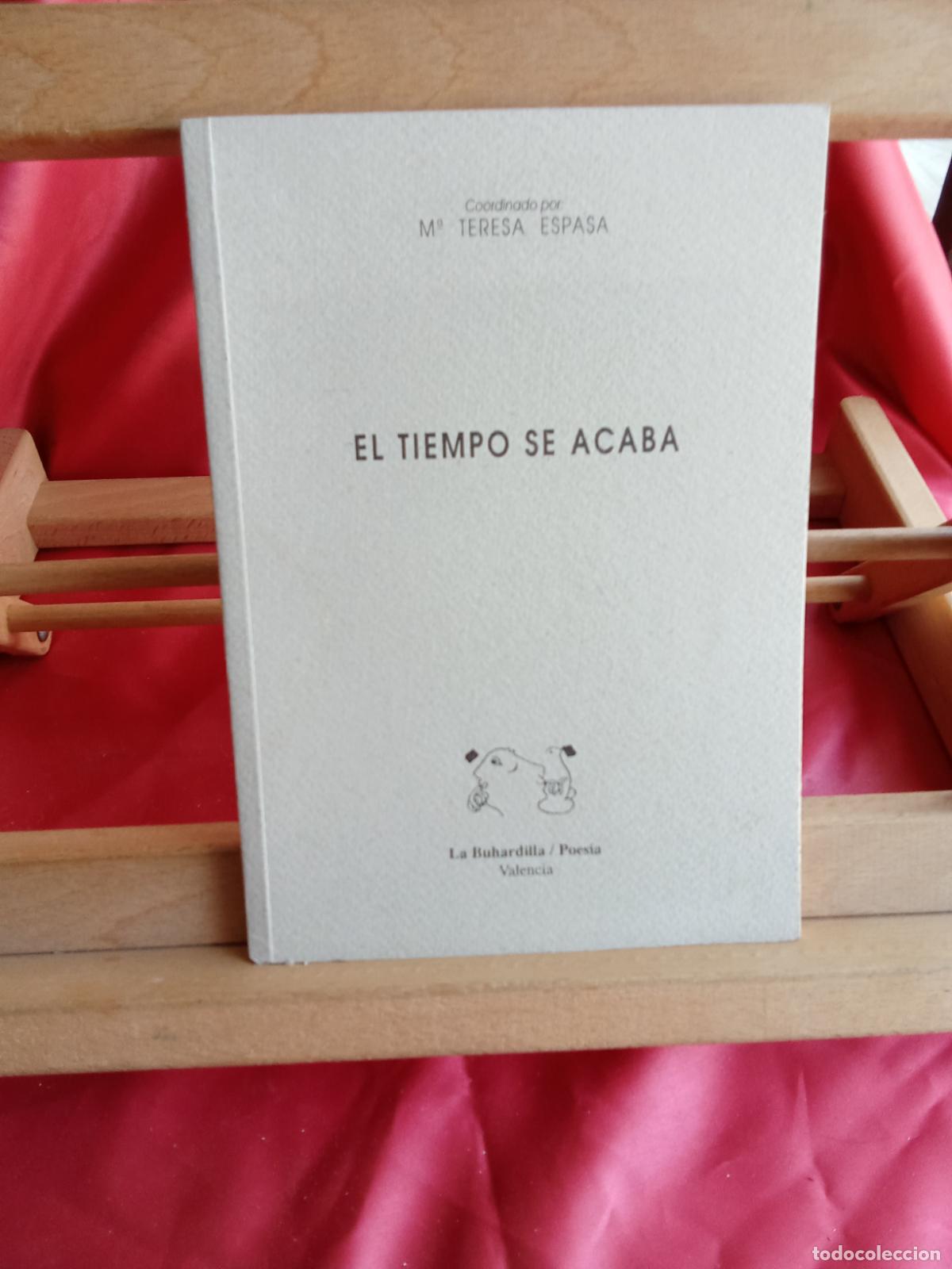 Libros: El tiempo se acaba. M&ordf; Teresa Espasa L.12820-17160