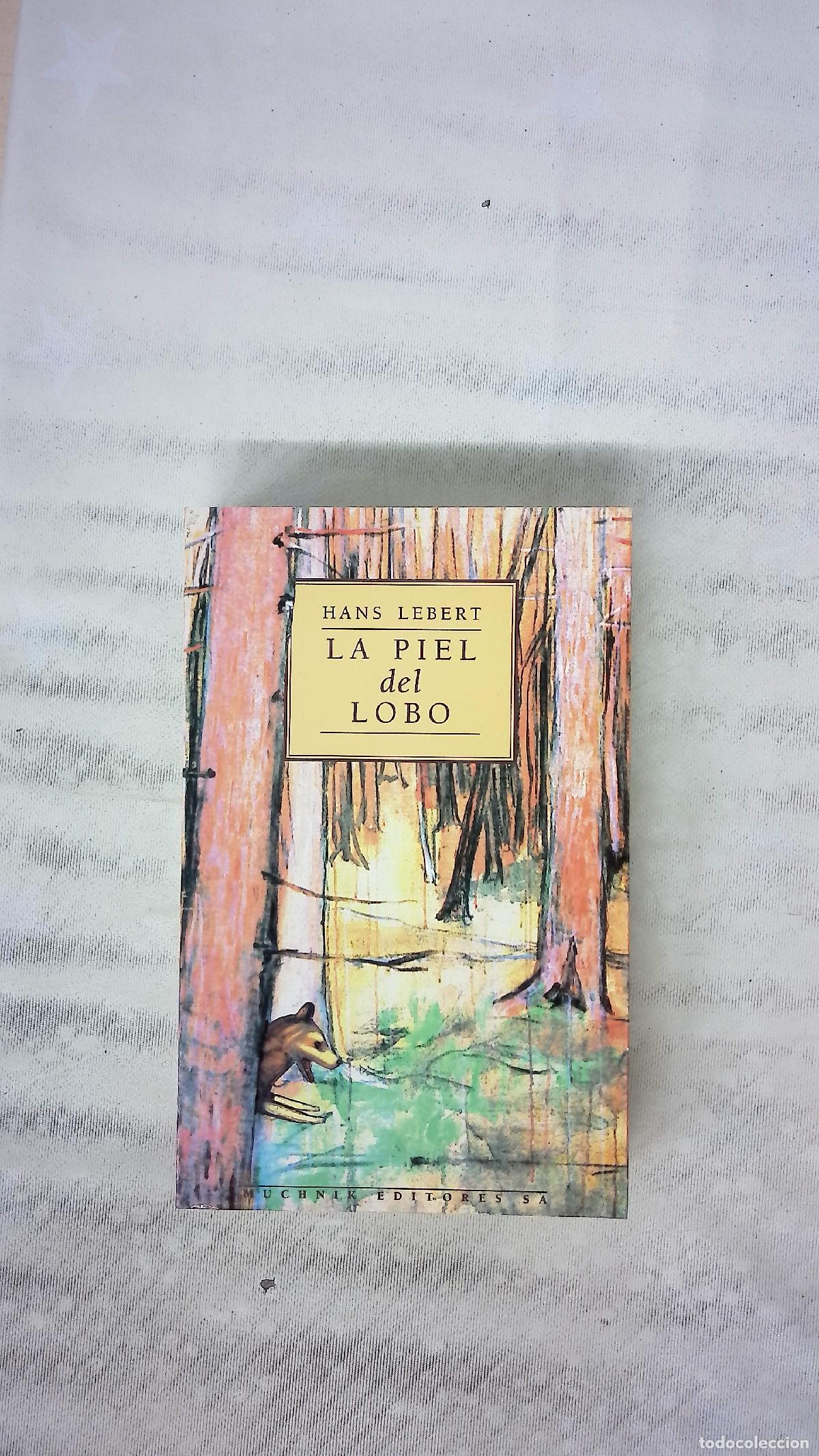 Libri di seconda mano: La piel del lobo - Lebert, Hans