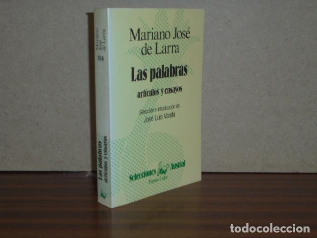 Libros: LAS PALABRAS - Art&iacute;culos y ensayos - Larra, Mariano Jos&eacute; de