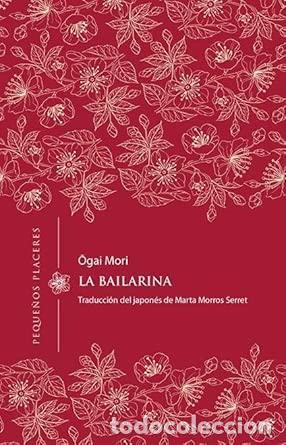 Libros: La bailarina - OGAI MORI