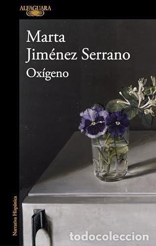 Libros: Ox&iacute;geno - MARTA JIM&Eacute;NEZ SERRANO