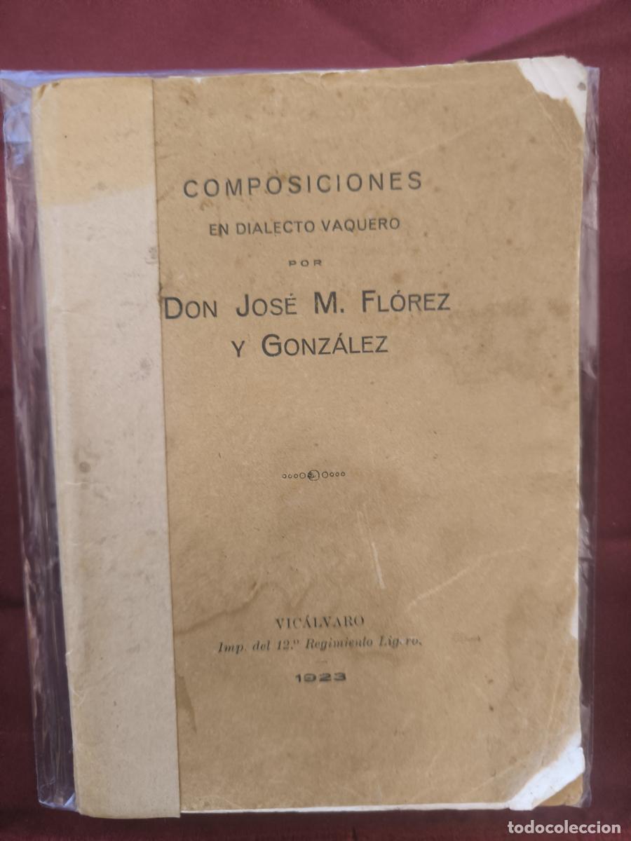 Libri di seconda mano: Composiciones en dialecto vaquero - Jos&eacute; Mar&iacute;a Fl&oacute;rez y Gonz&aacute;lez