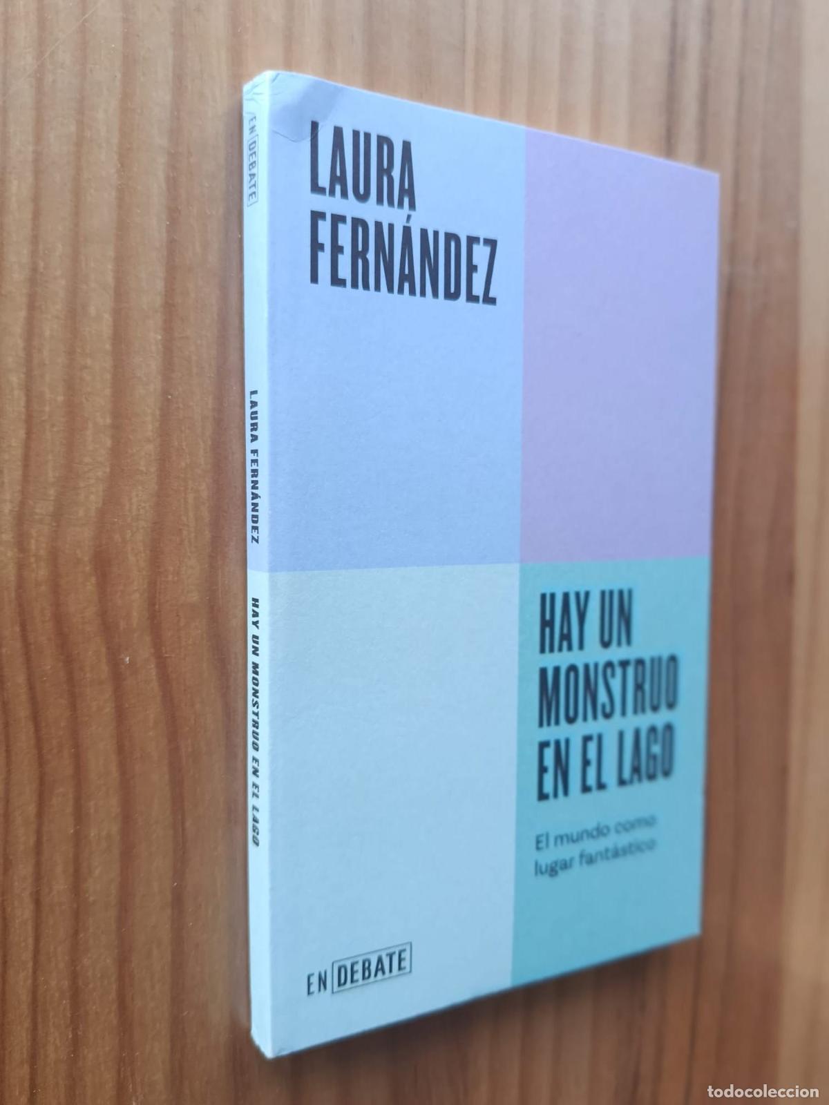 Libros: Hay un monstruo en el lago El mundo como lugar fant&aacute;stico - Laura Fern&aacute;ndez
