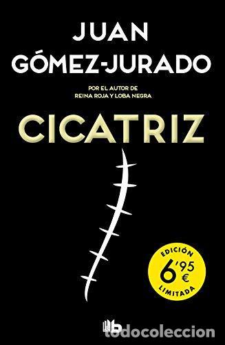Libros: Cicatriz - JUAN G&Oacute;MEZ JURADO