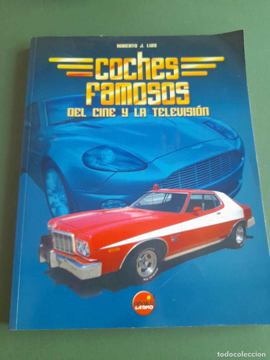 Libros: Coches famosos del cine y la televisi&oacute;n, Roberto j. Luis 2006