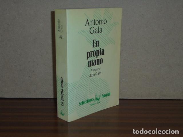 Libros: EN PROPIA MANO - Gala, Antonio - Foto 2