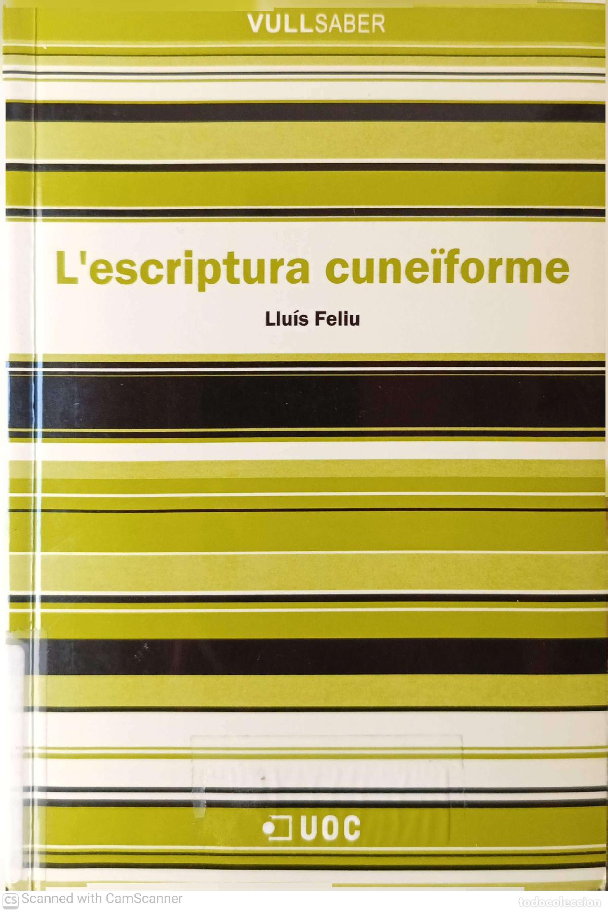 Libros: L'escriptura cune&iuml;forme - Llu&iacute;s Feliu