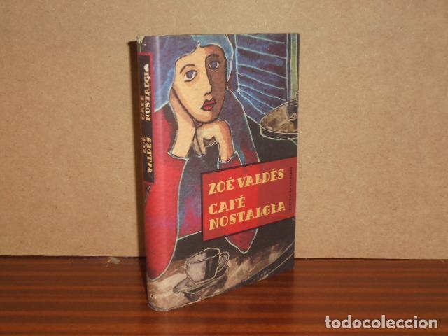 Libros: CAF&Eacute; NOSTALGIA - Vald&eacute;s, Zo&eacute; - Foto 2