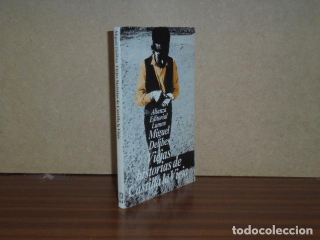 Libros: VIEJAS HISTORIAS DE CASTILLA LA VIEJA - Delibes, Miguel