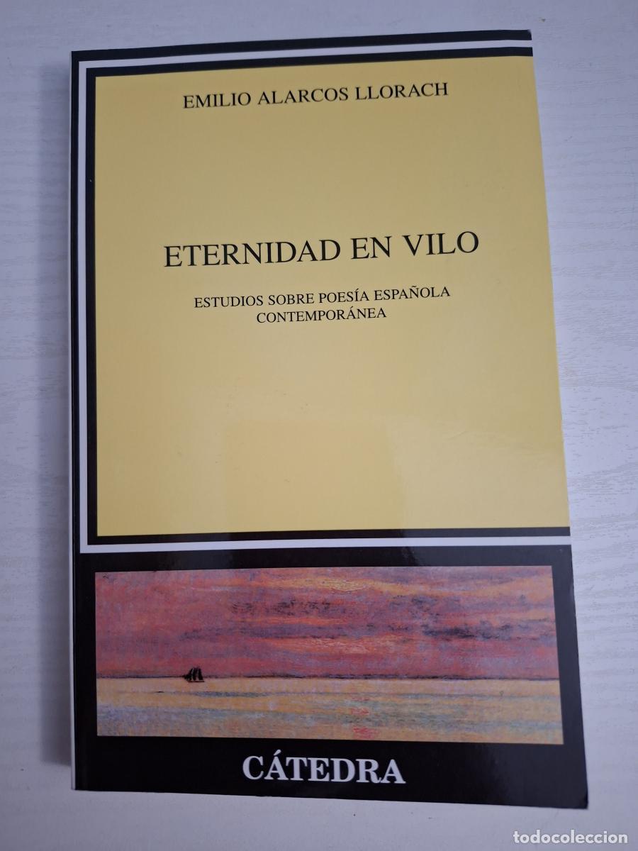 B&uuml;cher: Eternidad en vilo. Estudios sobre poes&iacute;a espa&ntilde;ola contempor&aacute;nea - Alarcos Llorach, Emilio