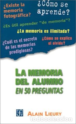 Libri di seconda mano: La Memoria Del Alumno en 50 Preguntas - Alain Lieury - Alain Lieury