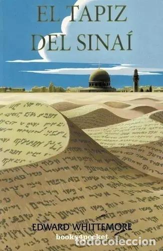 Libri di seconda mano: El tap&iacute;z del Sina&iacute; - Edward Whittemore - Edward Whittemore