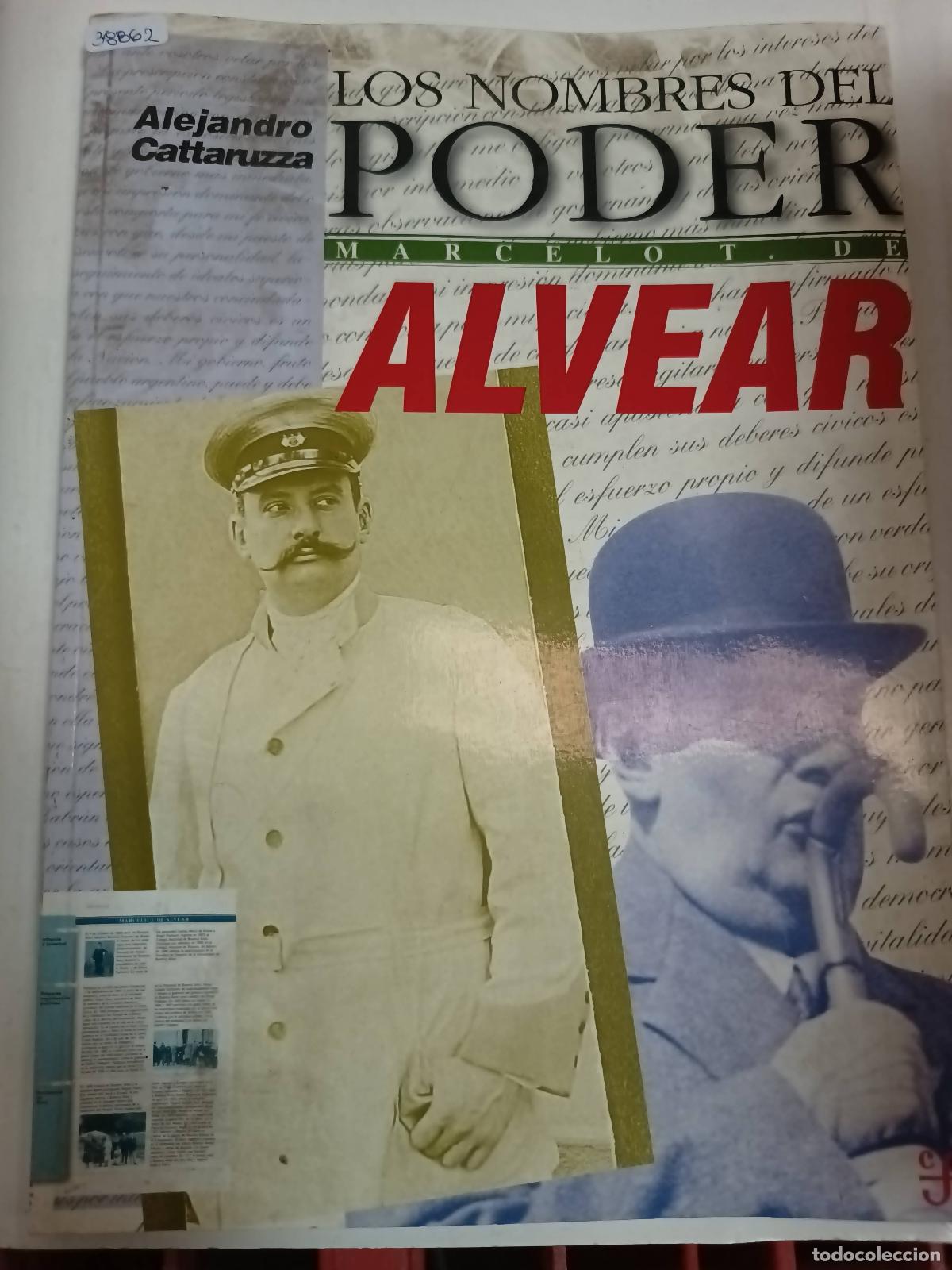 Libri di seconda mano: Marcelo T. de Alvear - Alejandro Cattaruzza - Alejandro Cattaruzza