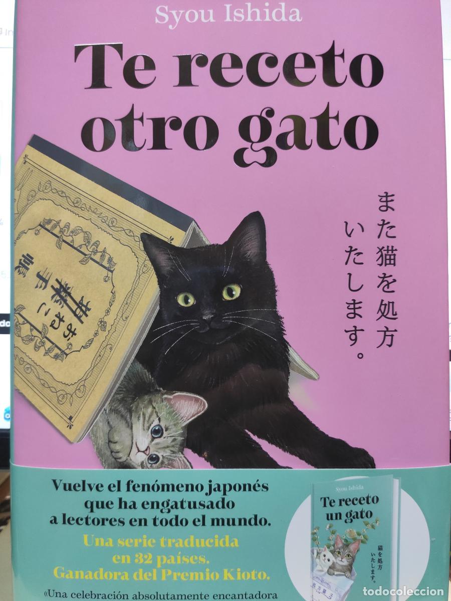 Libros: Te receto otro gato - Syou Ishida