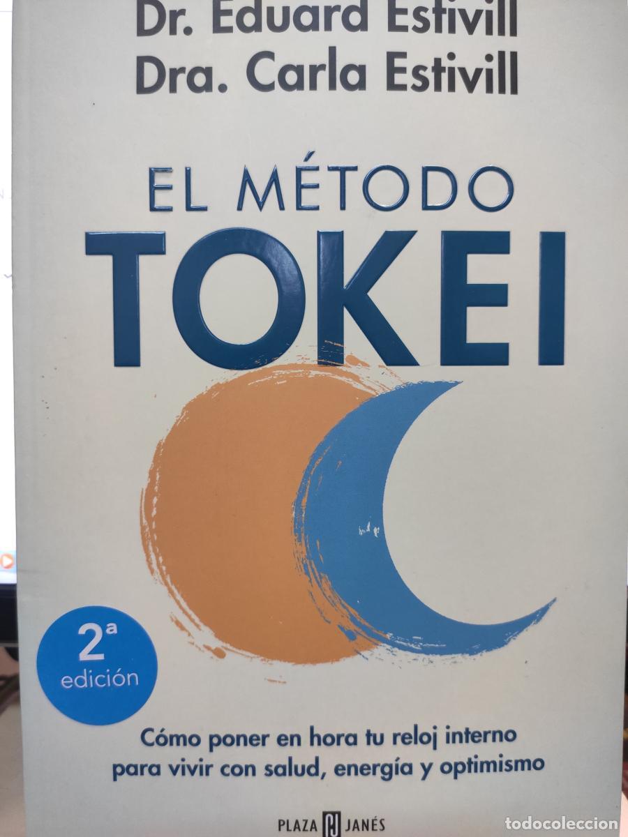 Libros: El m&eacute;todo Tokei. C&oacute;mo poner en hora tu reloj interno para vivir con salud, energia y optimismo. - Dr
