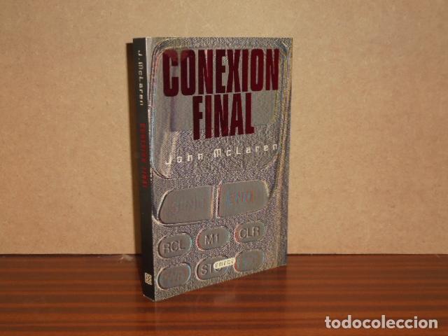 Libros: CONEXI&Oacute;N FINAL - McLaren, John - Foto 2