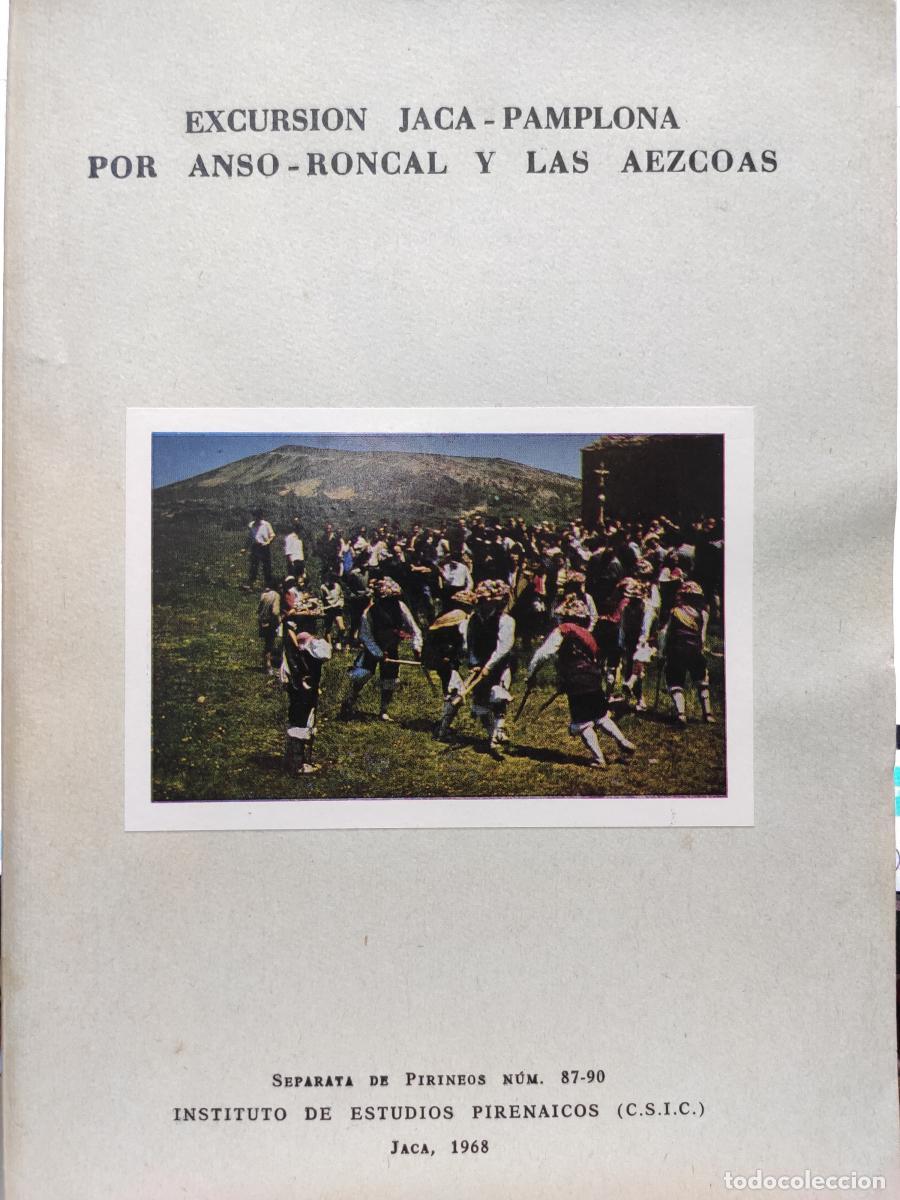Libros: EXCURSI&Oacute;N JACA-PAMPLONA POR ANSO-RONCAL Y LAS AEZCOAS - VV.AA.