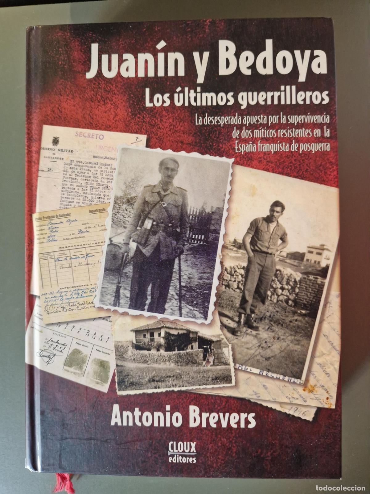 Libros: Juan&iacute;n y Bedoya, los &uacute;ltimos guerrilleros. La desesperada apuesta por la supervivencia de dos m&iacute;tico