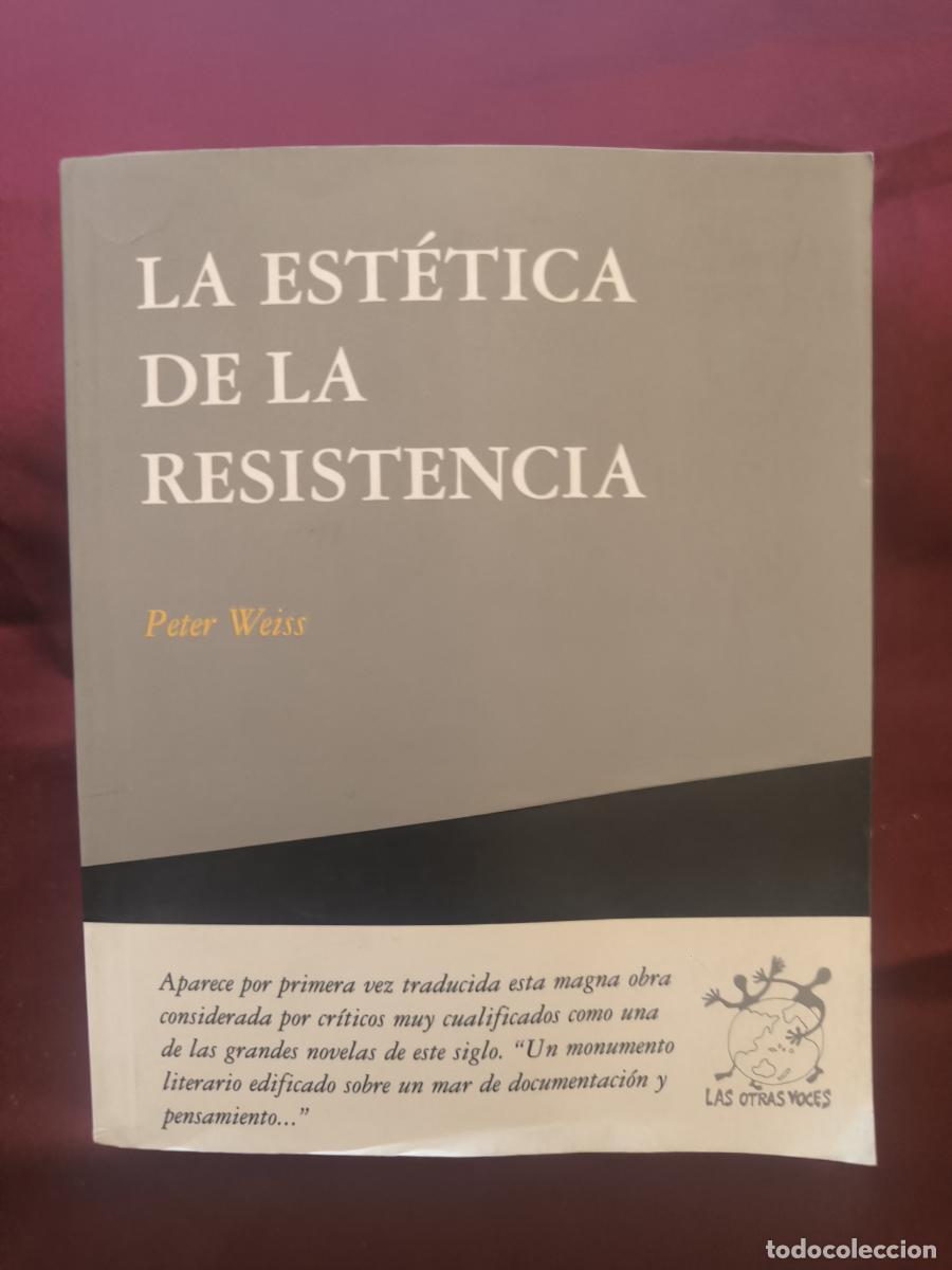 Libros: La est&eacute;tica de la resistencia - Peter Weiss