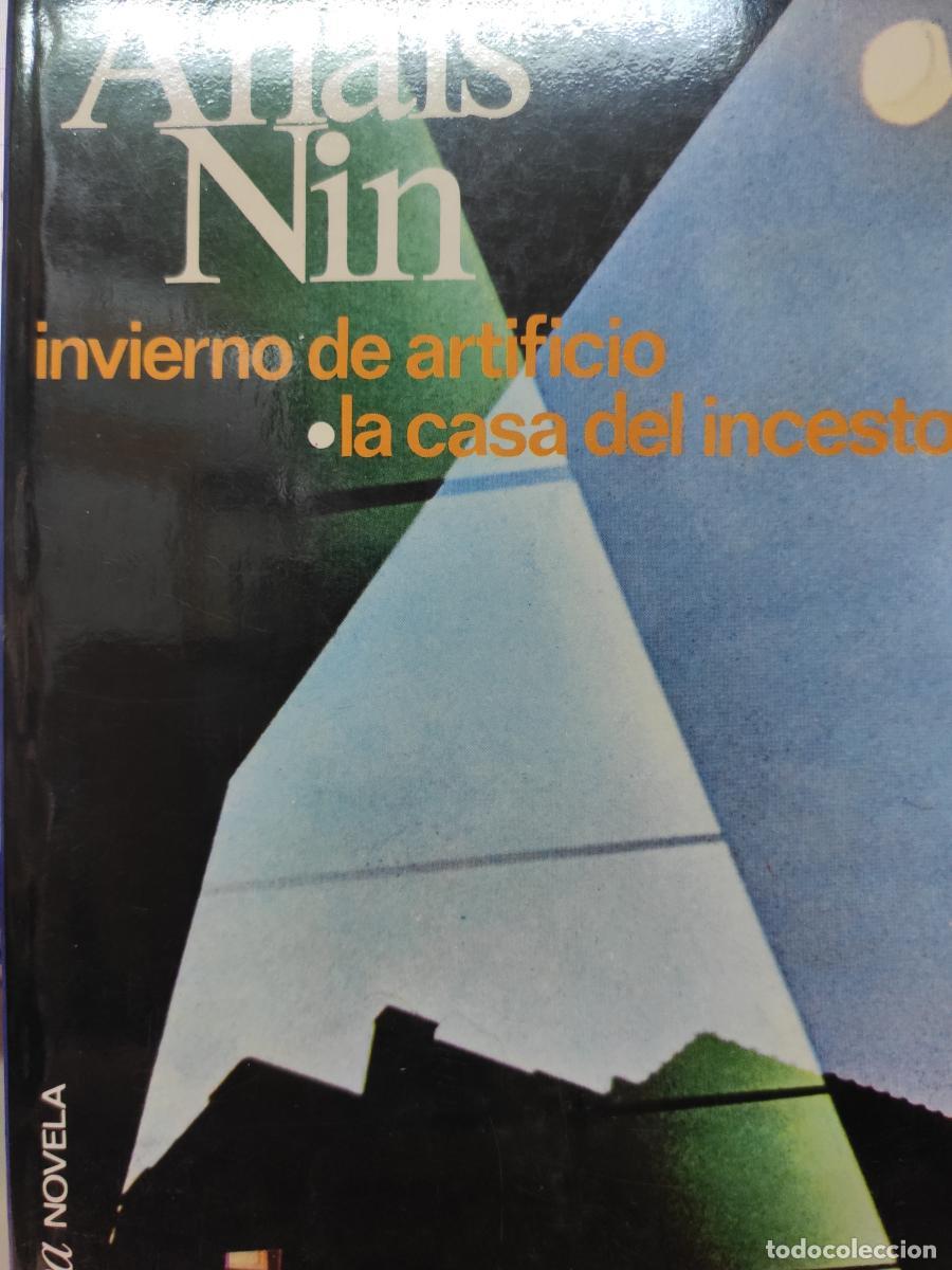 Libros: La casa del incesto. Invierno de artificio - Ana&iuml;s Nin
