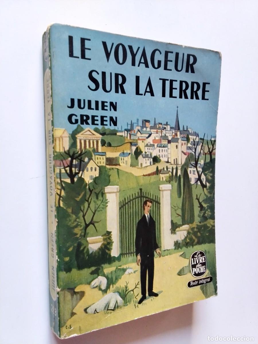 Libri di seconda mano: Julien Green - Le voyageur sur la terre