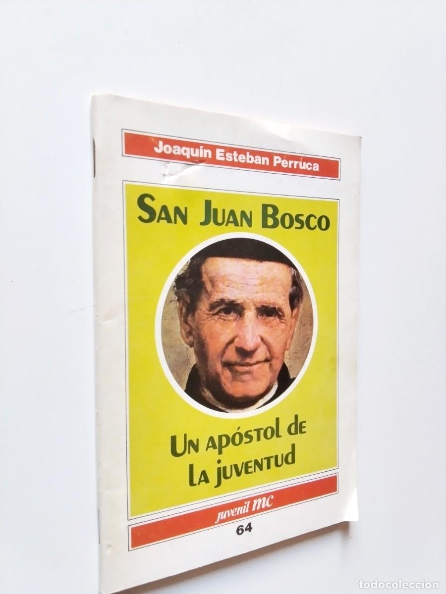 Libri di seconda mano: Joaqu&iacute;n Esteban Perruca - San Juan Bosco. Un apostol de la juventud