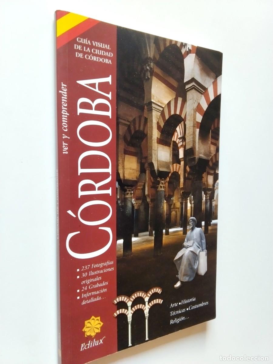 Libri di seconda mano: VV. AA. - Gu&iacute;a visual de la ciudad de C&oacute;rdoba. Ver y comprender C&oacute;rdoba