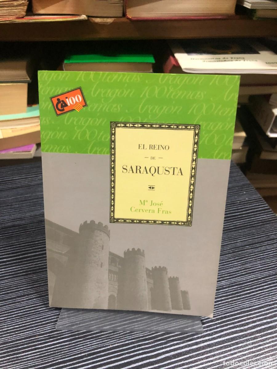 Libros: El Reino de Saraqusta M.&ordf; Jos&eacute; Cervera Fras